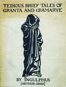 Arthur Gray - Tedious Brief Tales of Granta and Gramaye