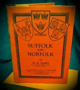 Suffolk and Norfolk by M.R. James (1930 Edition)